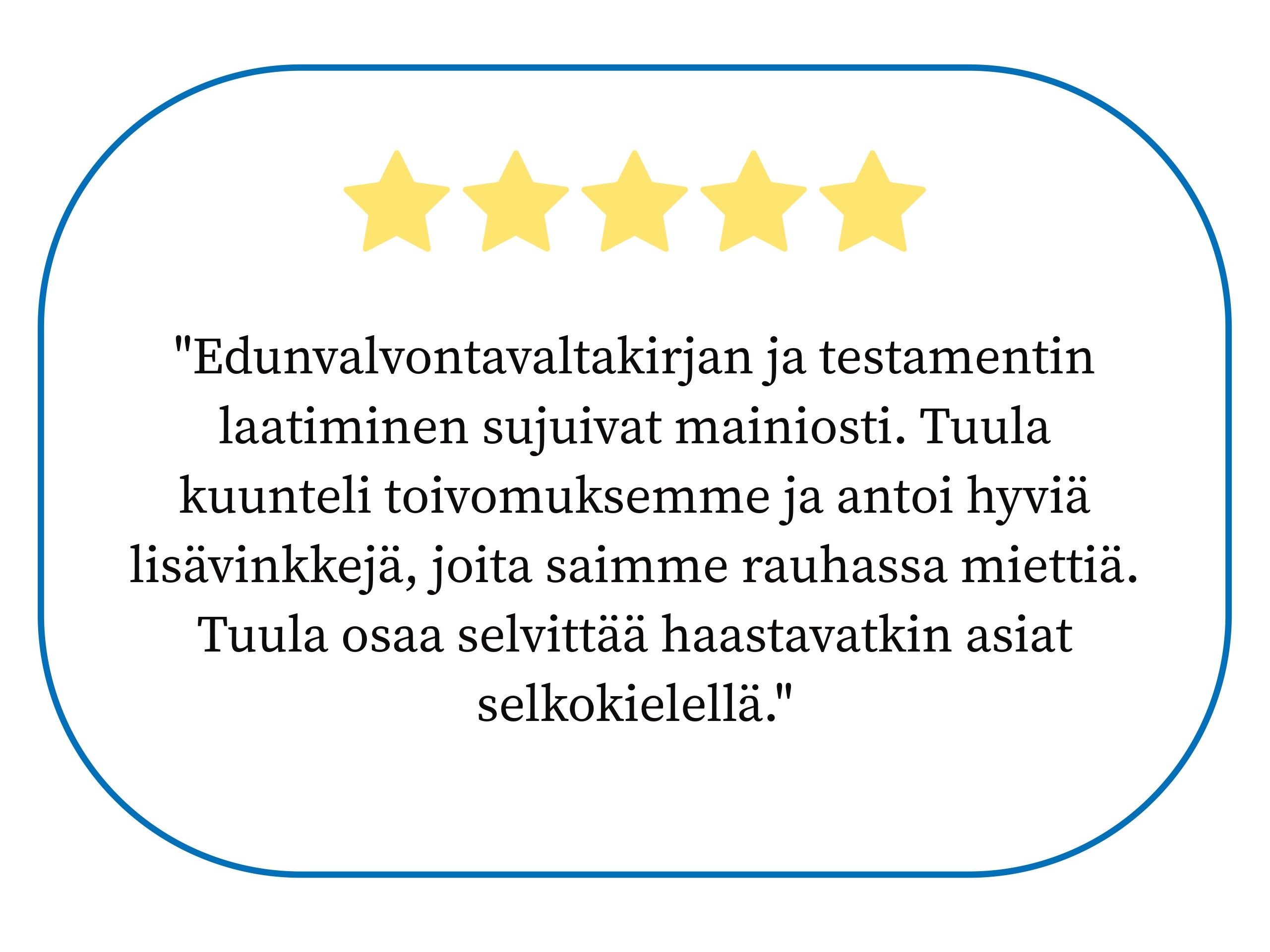 Selkokielinen palvelu, edunvalvontavaltakirja, testamentti